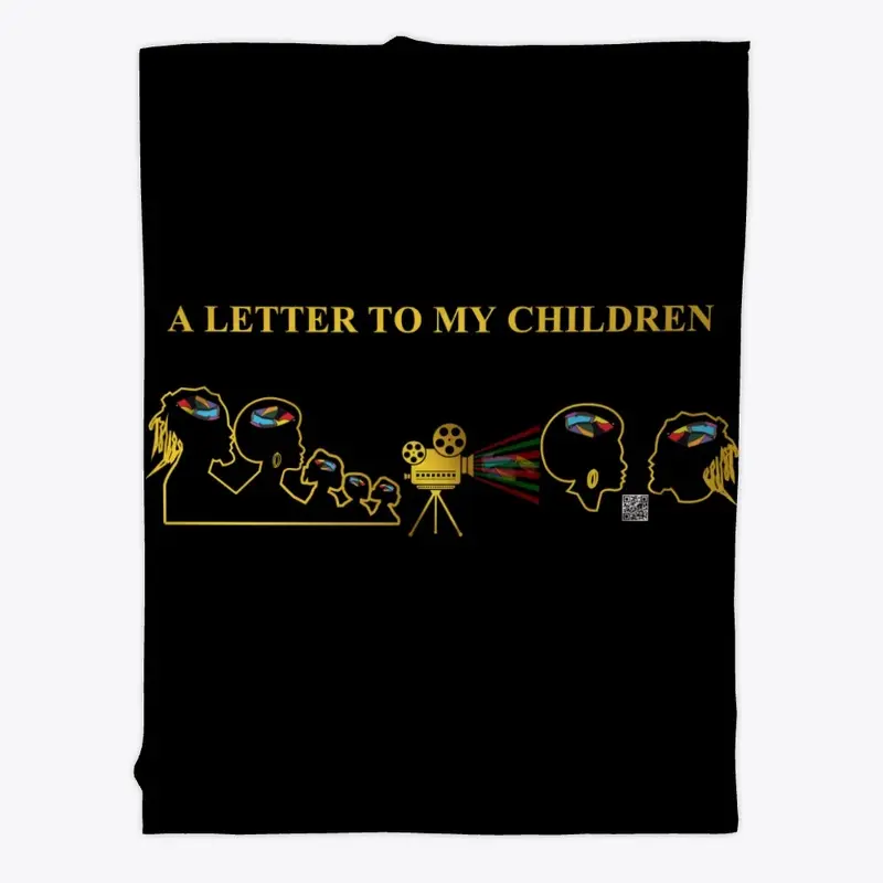 A Letter To My Children